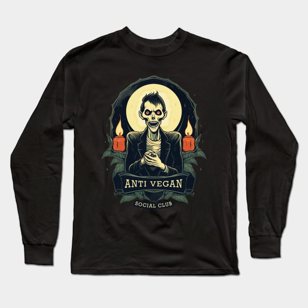 Anti Vegan Social Club Long Sleeve T-Shirt by origato